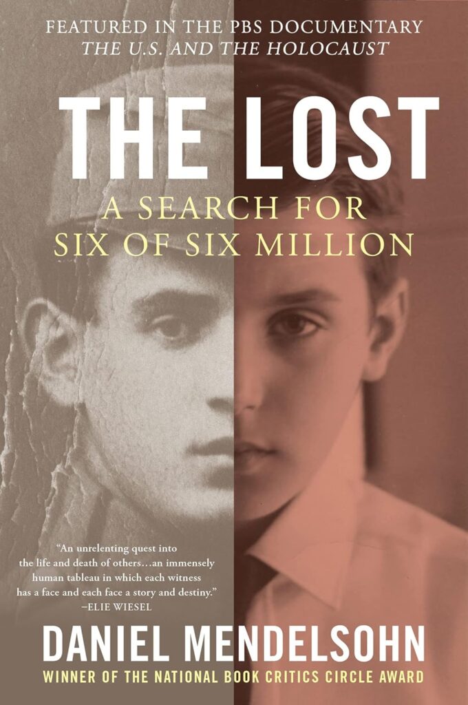 “The Lost: A Search for Six of Six Million” by Daniel Mendelsohn