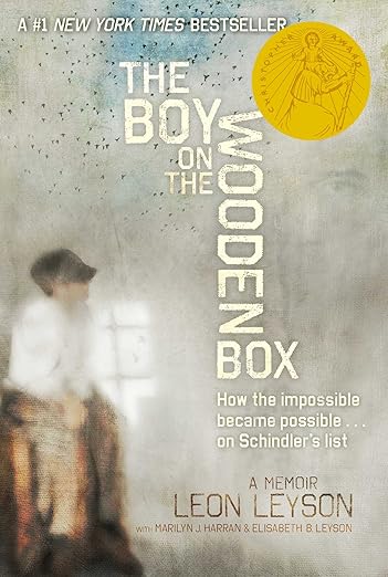 "The Boy on the Wooden Box: How the Impossible Became Possible… on Schindler’s List" by Leon Leyson