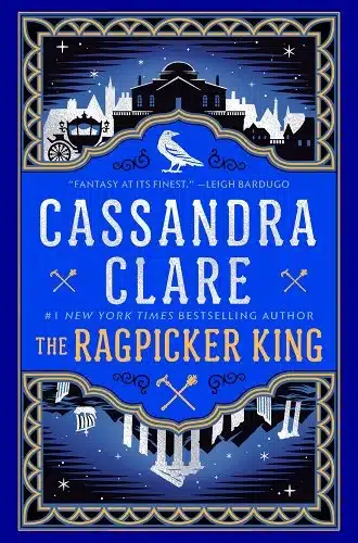 “The Ragpicker King” by Cassandra Clare (Amazon)